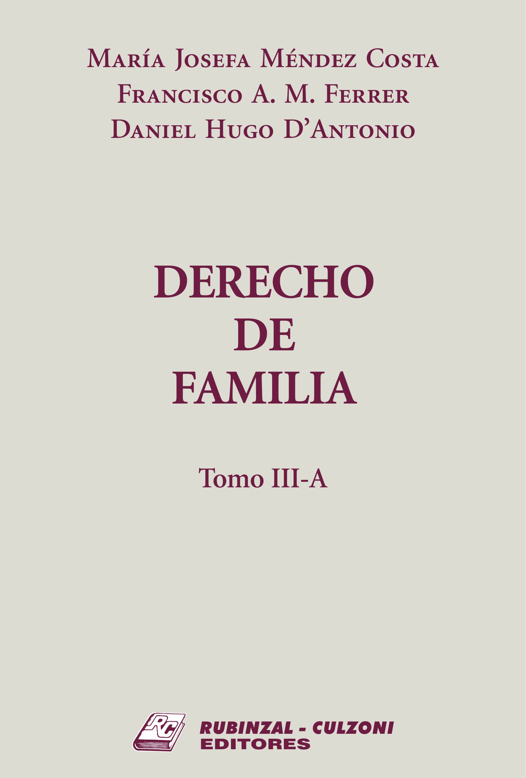 Derecho de Familia. - Tomo III-A.