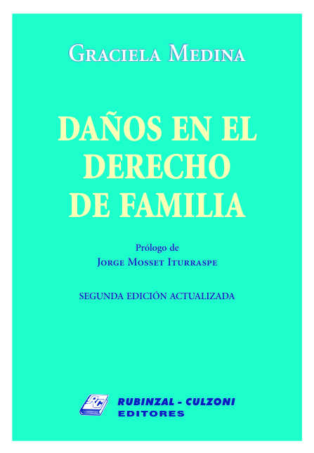 Daños en el Derecho de Familia. 2ª Edición actualizada.