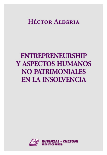 Entrepreneurship y aspectos humanos no patrimoniales en la insolvencia.