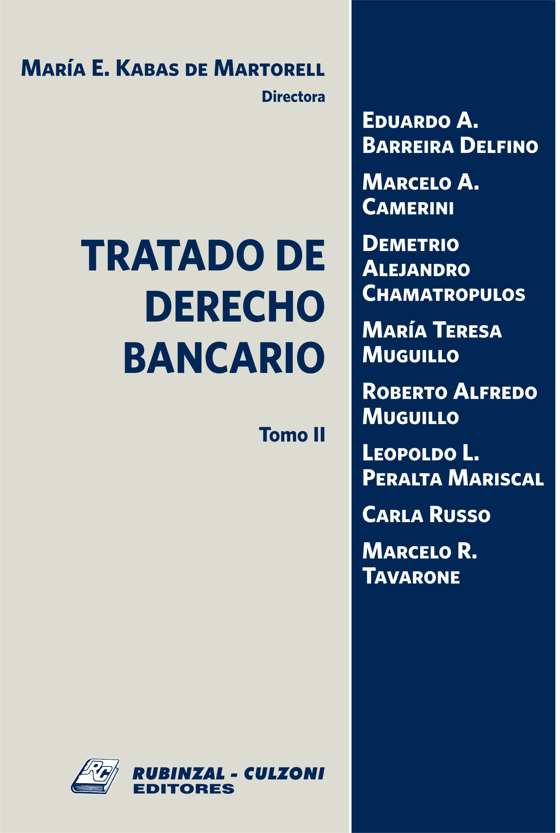 Tratado de Derecho Bancario. - Tomo II.