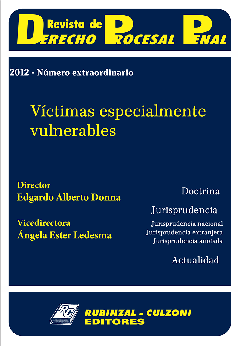 Revista de Derecho Procesal Penal - Número Extraordinario. Víctimas especialmente vulnerables.