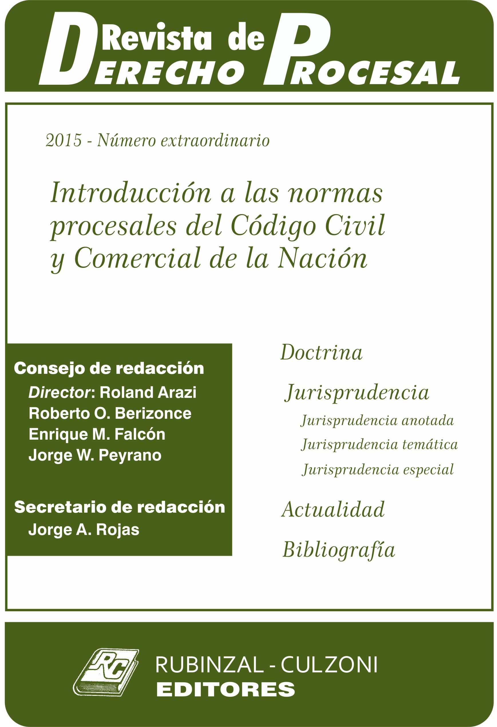Revista de Derecho Procesal - Número extraordinario - Introducción a las normas procesales del Código Civil y Comercial de la Nación