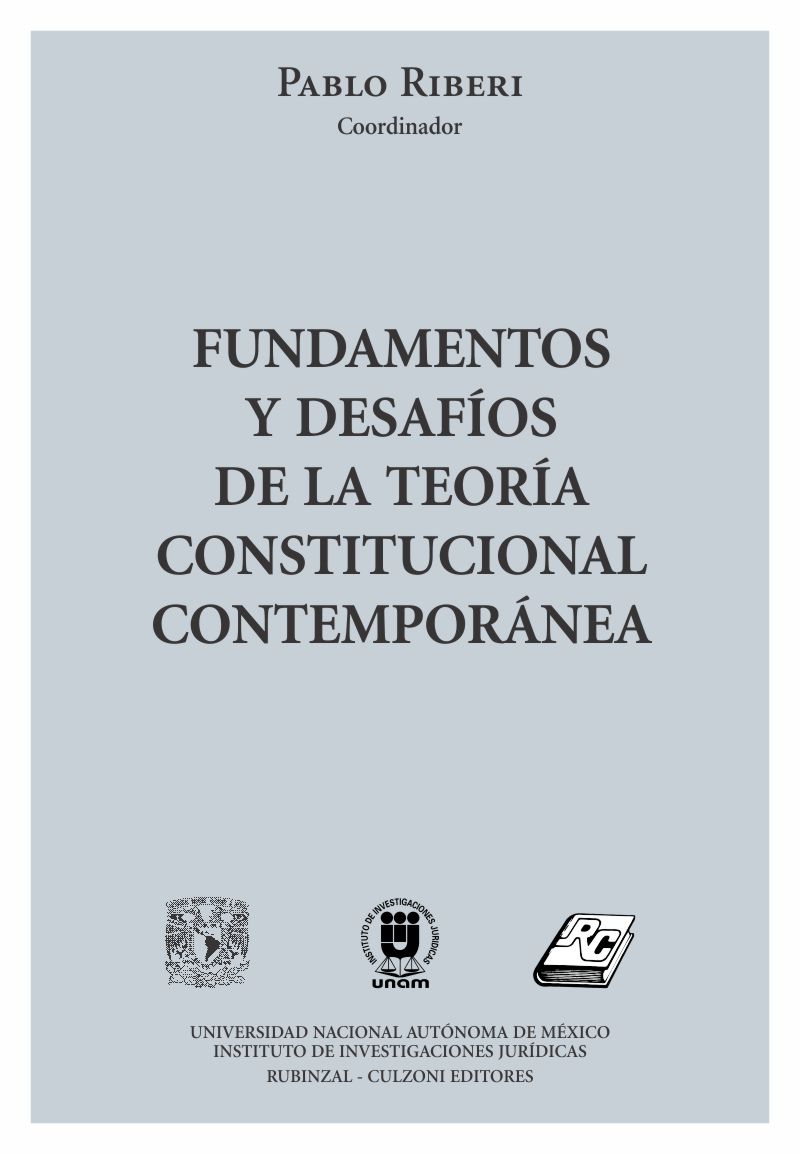 Fundamentos y desafíos de la teoría constitucional contemporánea