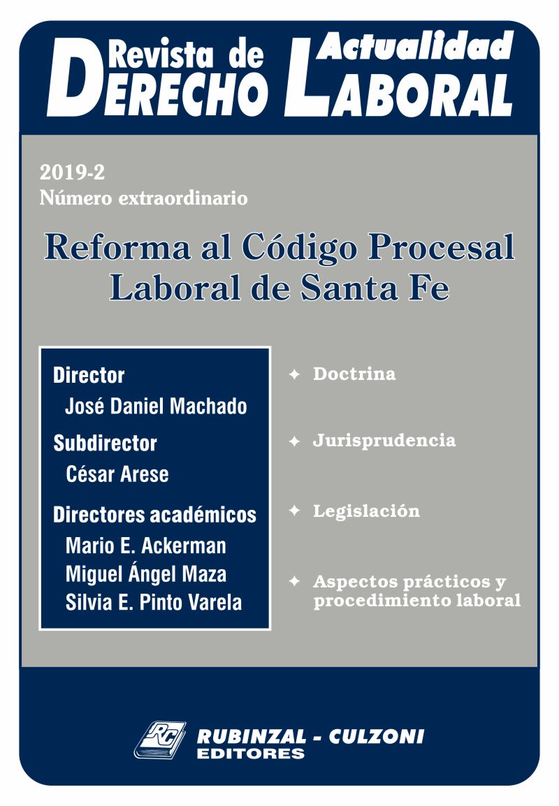 Revista de Derecho Laboral Actualidad - Reformas al Código Procesal Laboral de Santa Fe