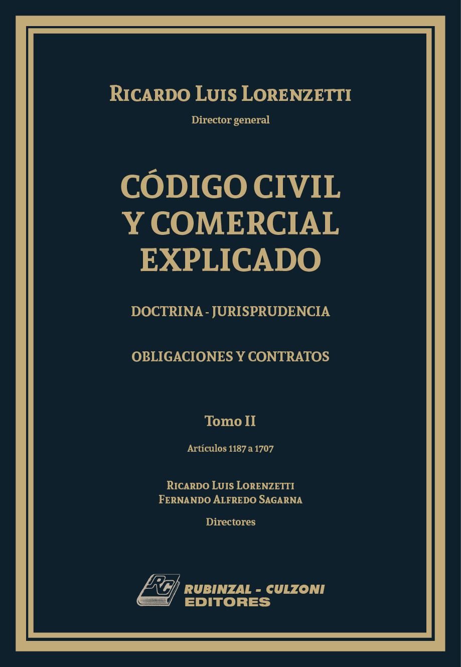 Código Civil y Comercial Explicado. Doctrina - Jurisprudencia