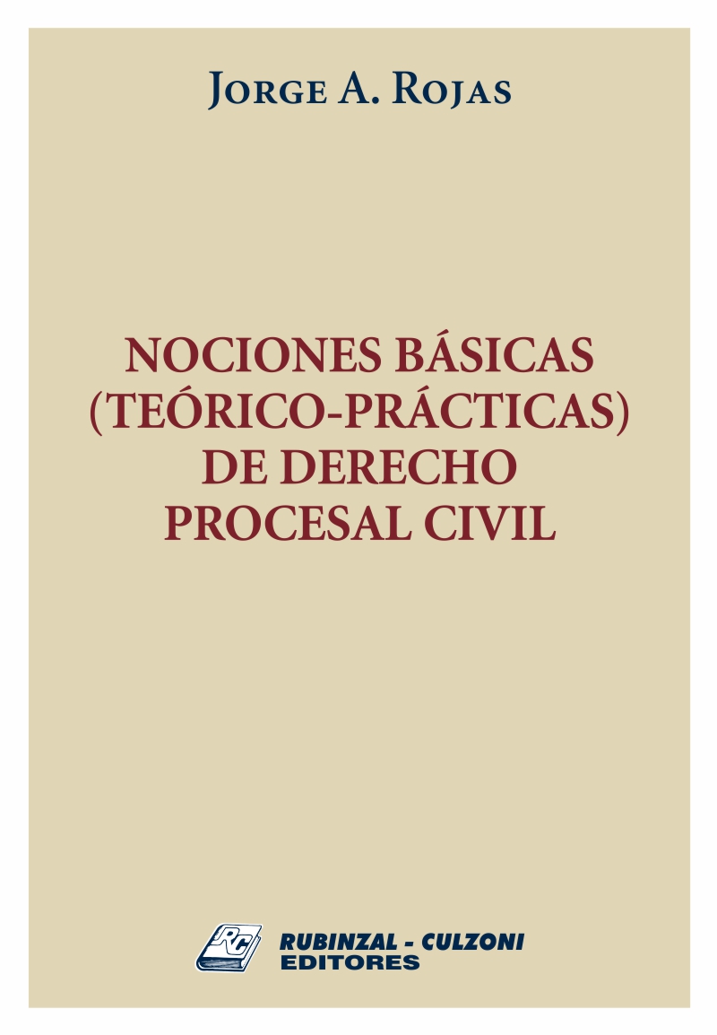 Nociones básicas teórico-prácticas de Derecho Procesal Civil 