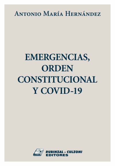 Emergencias, orden constitucional y covid-19