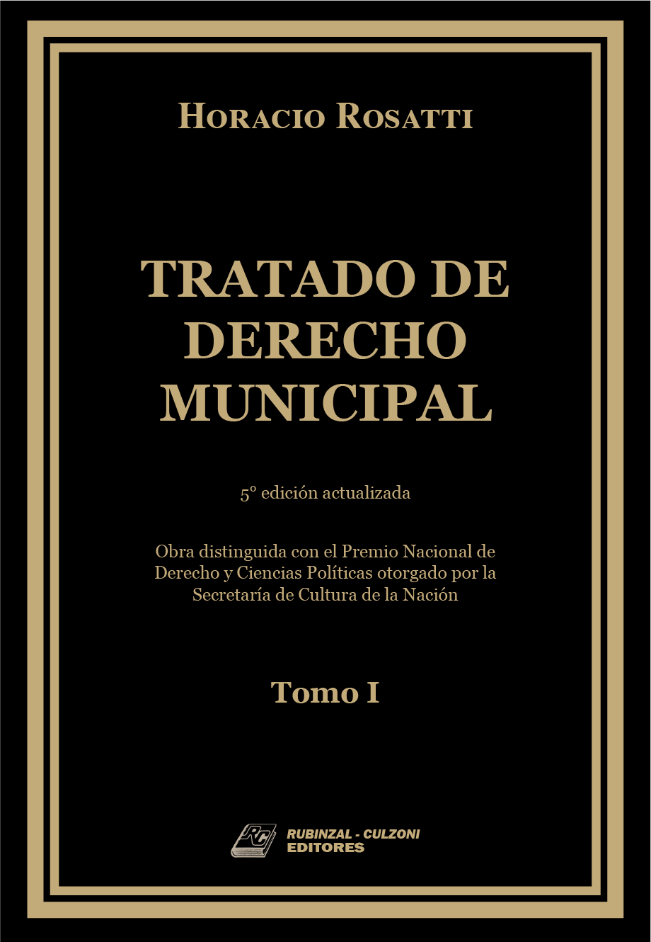 Tratado de Derecho Municipal. - Tomo I. 5ª edición actualizada