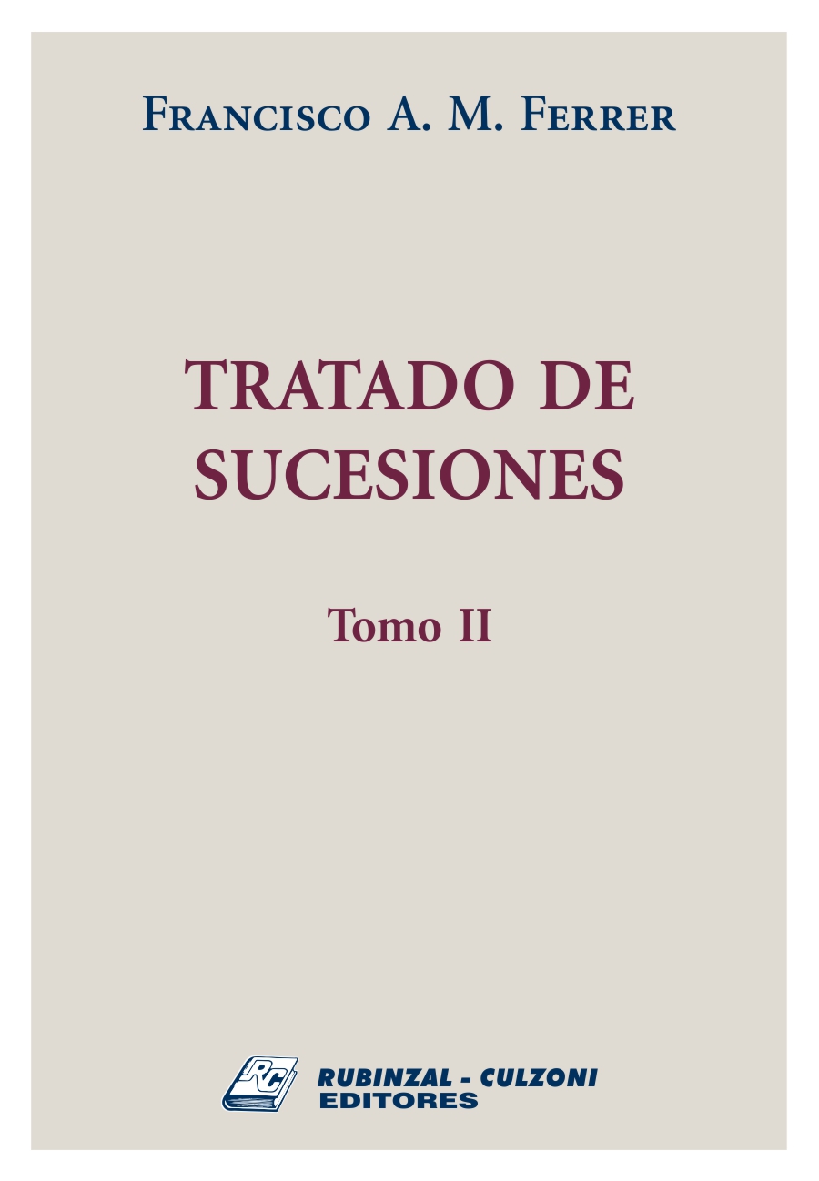 Tratado de Sucesiones - Tomo II