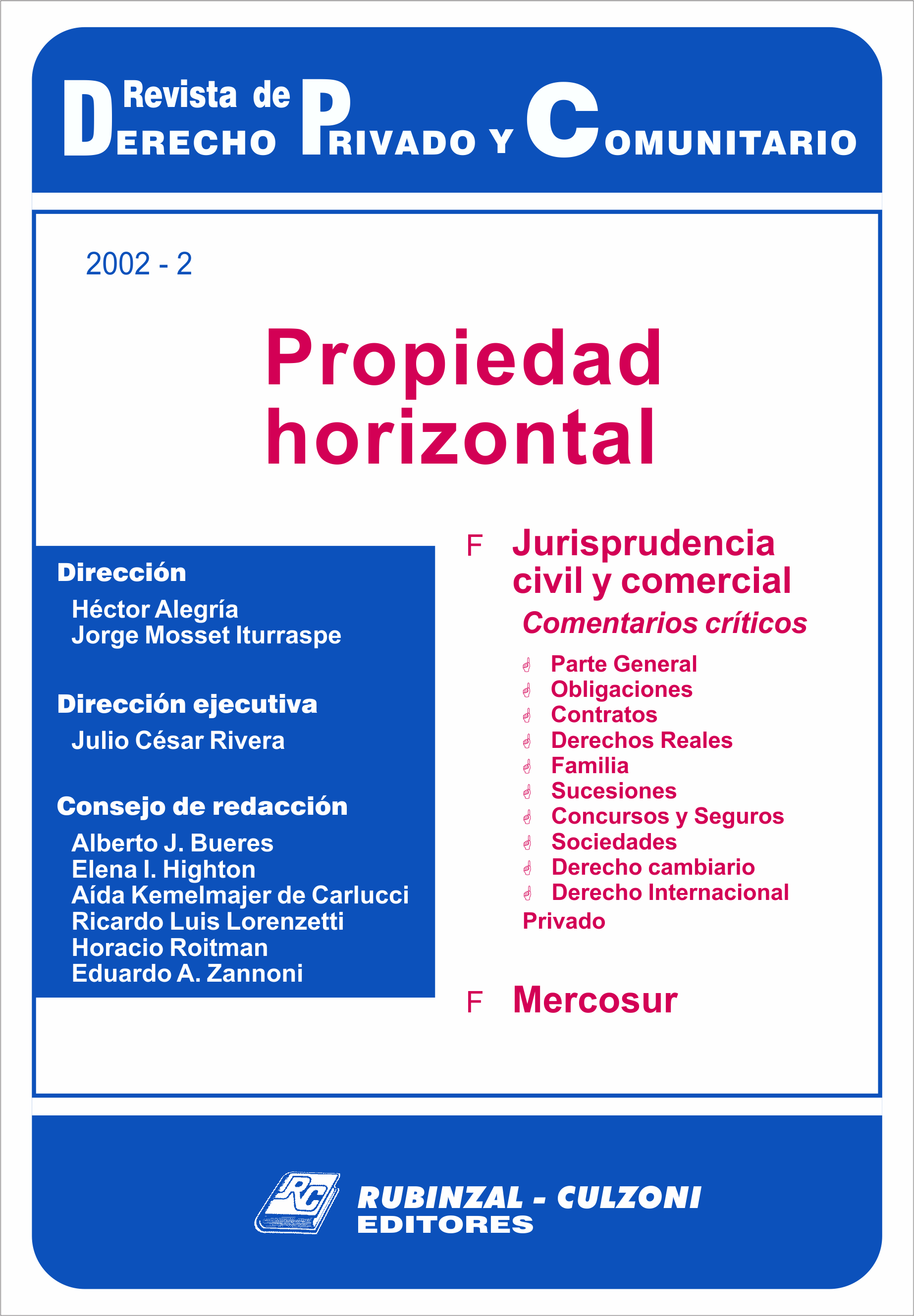 Revista de Derecho Privado y Comunitario - Propiedad horizontal.