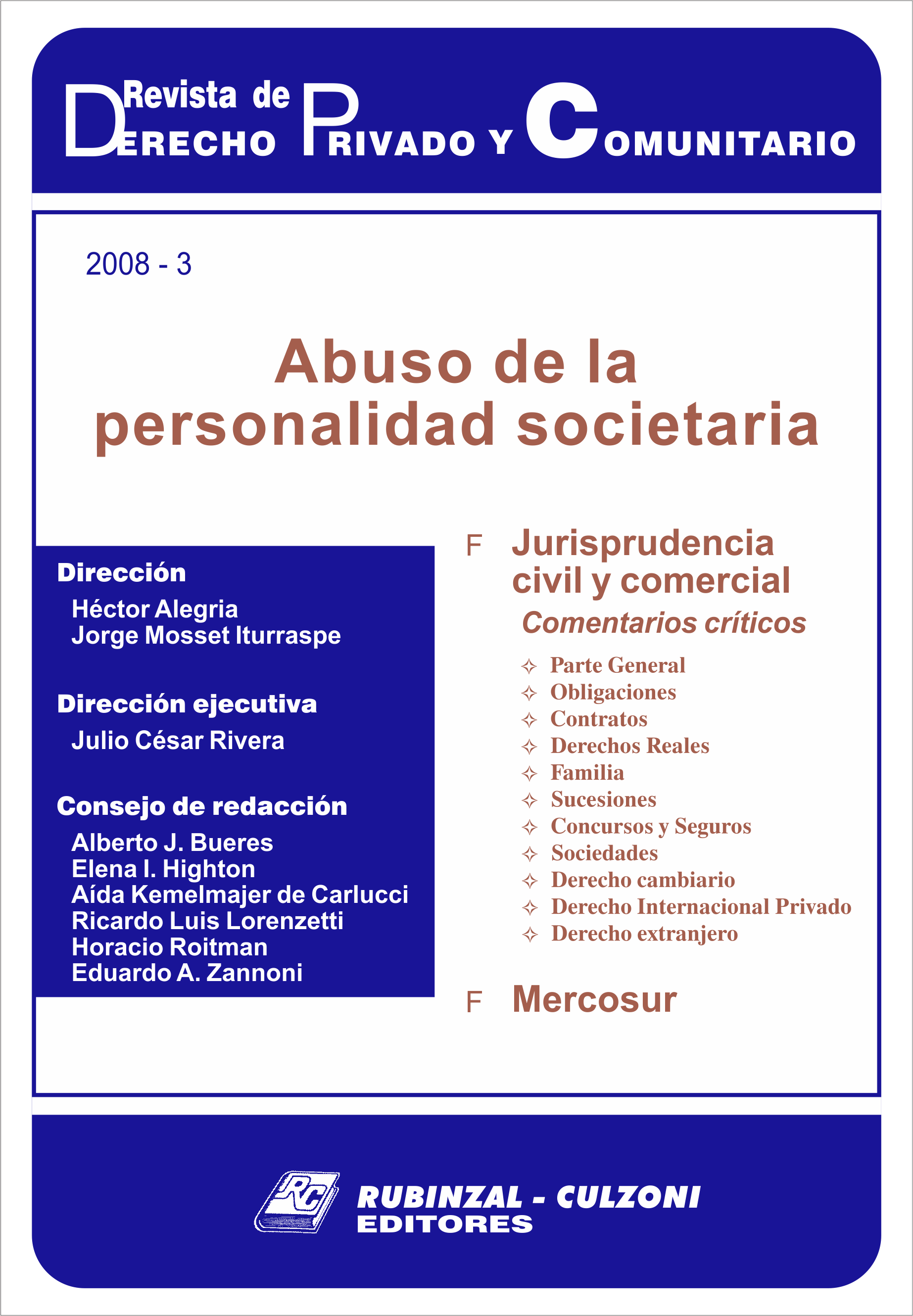 Revista de Derecho Privado y Comunitario - Abuso de la personalidad societaria.
