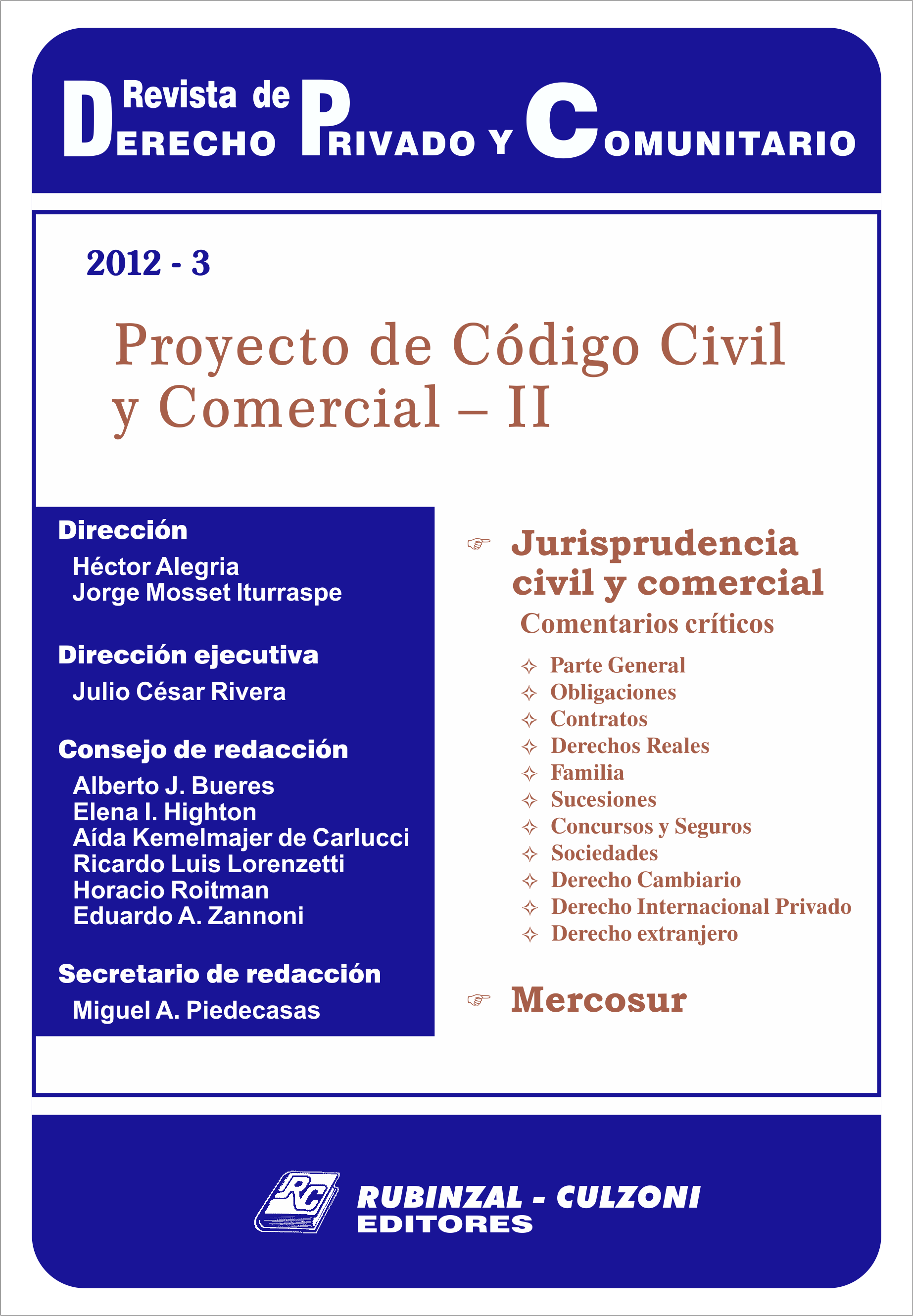 Revista de Derecho Privado y Comunitario - Proyecto de Código Civil y Comercial - II.