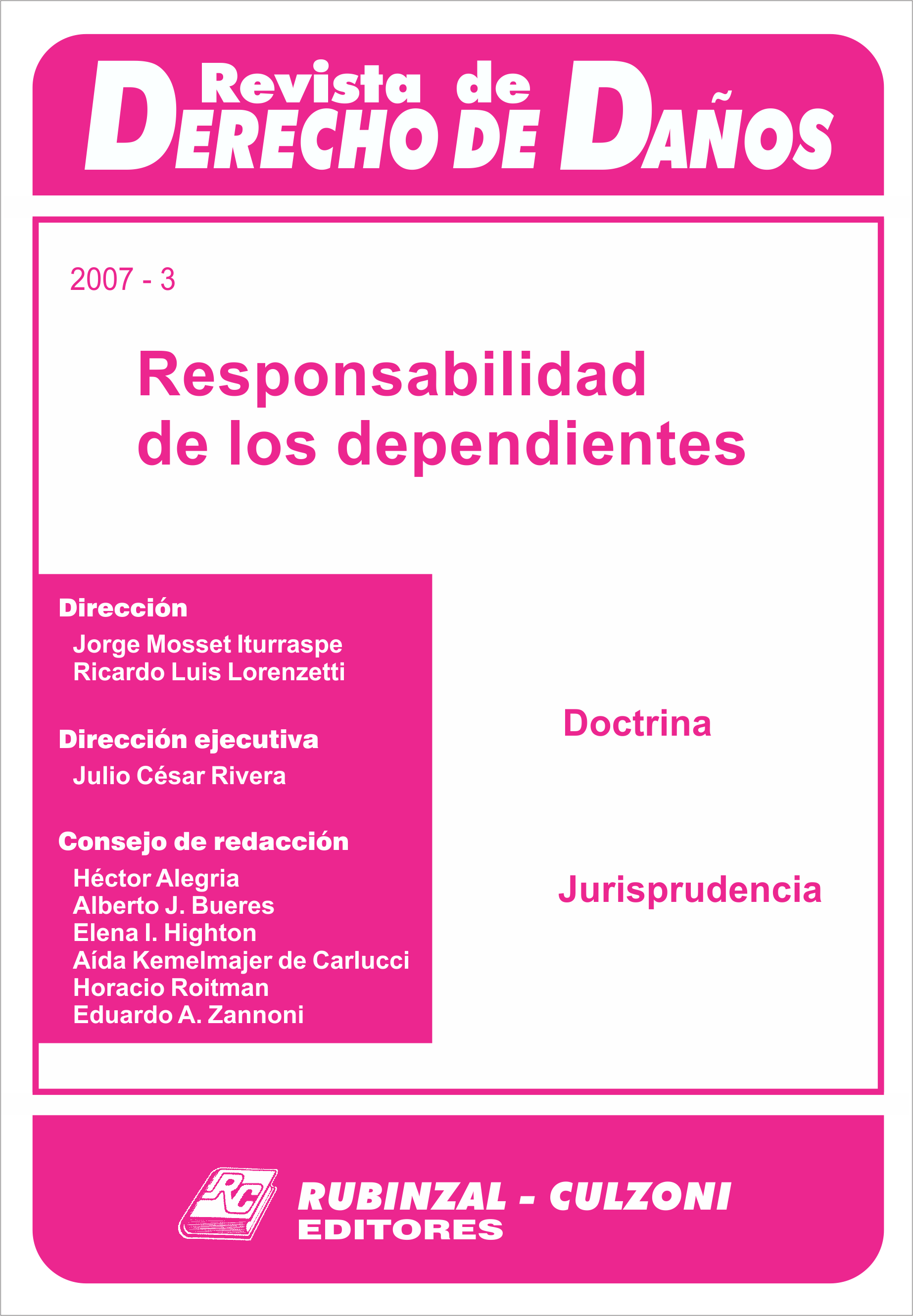 Revista de Derecho de Daños - Responsabilidad de los dependientes.