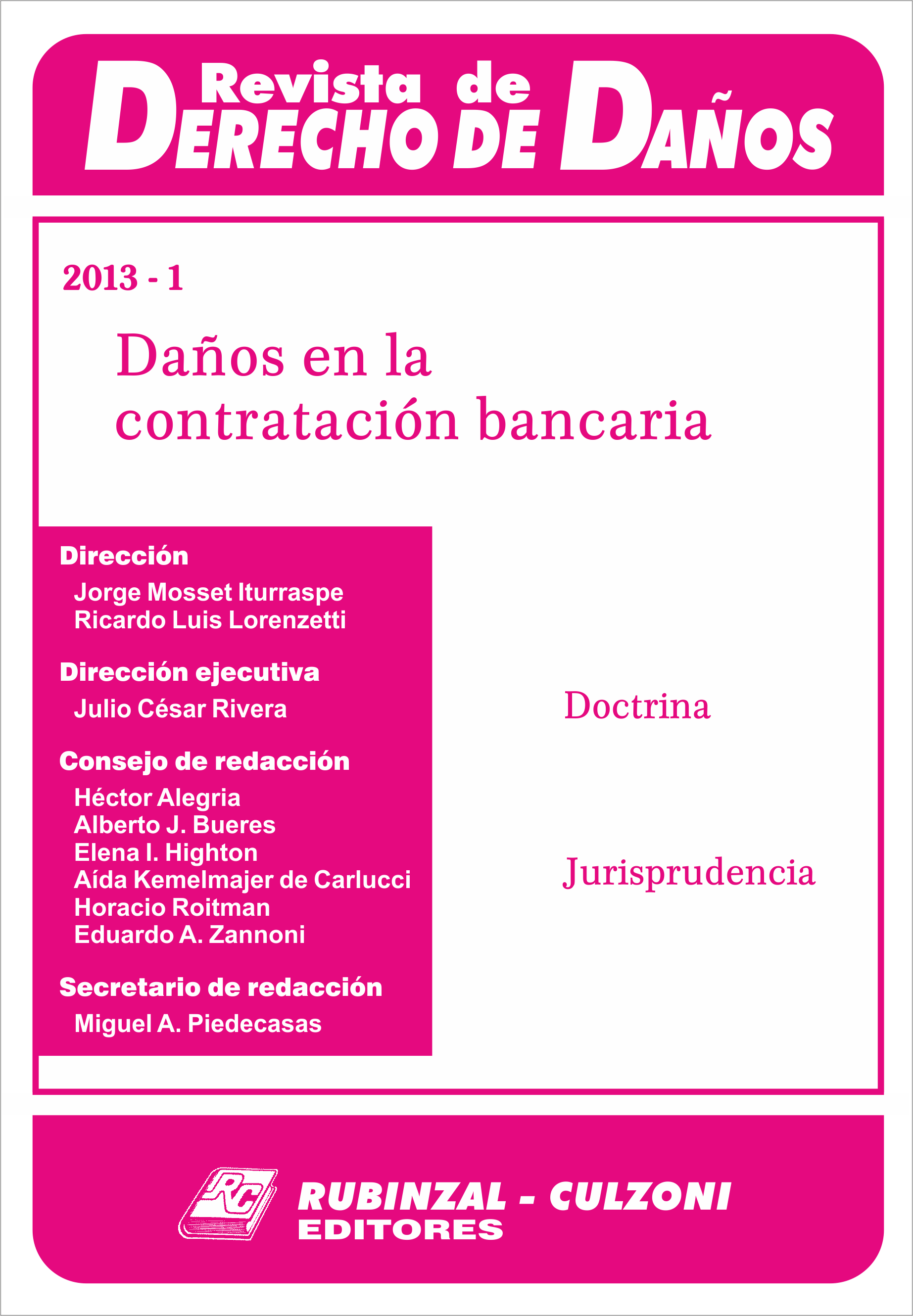 Revista de Derecho de Daños - Daños en la contratación Bancaria.