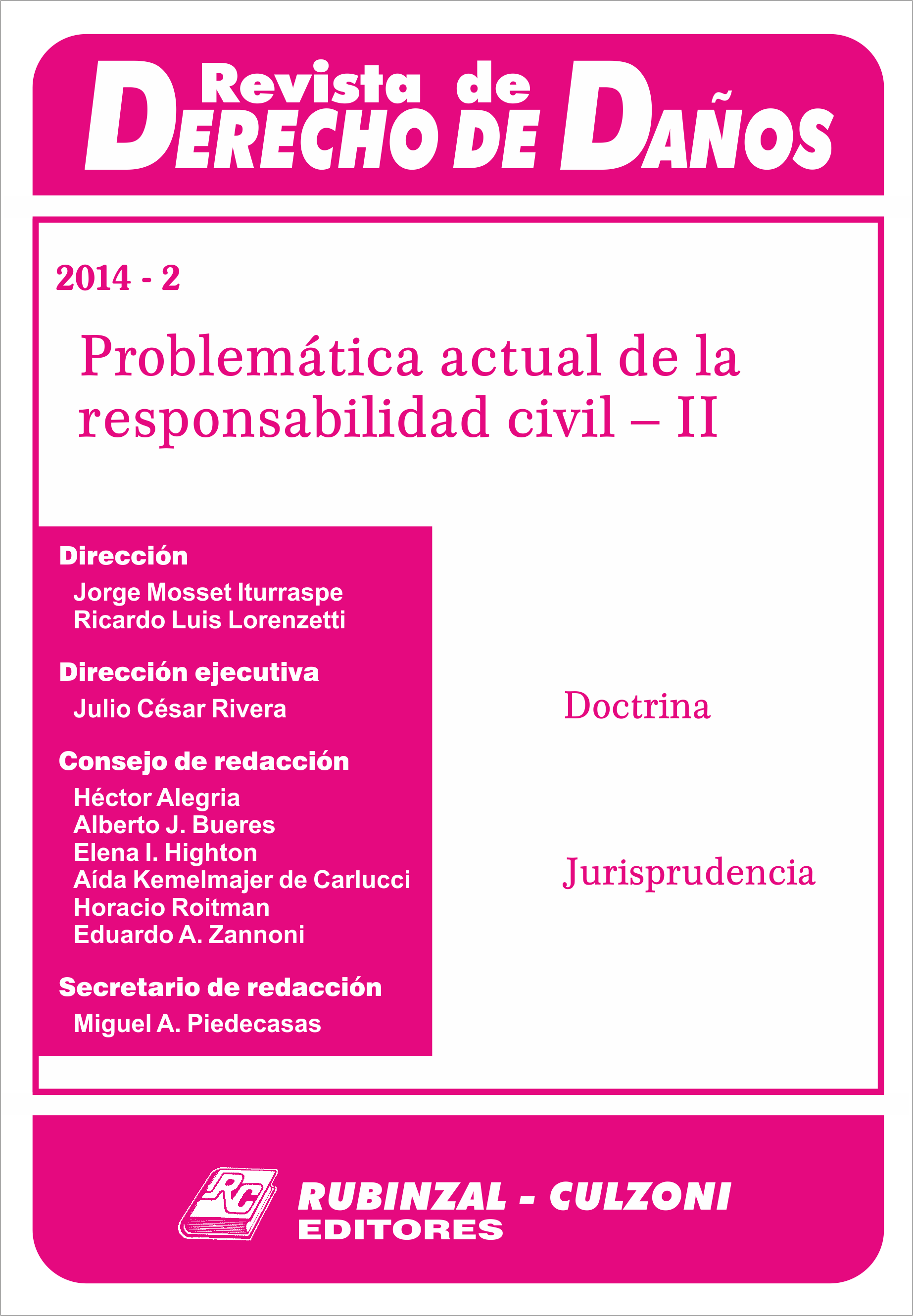 Revista de Derecho de Daños - Problemática actual de la responsabilidad civil - II.