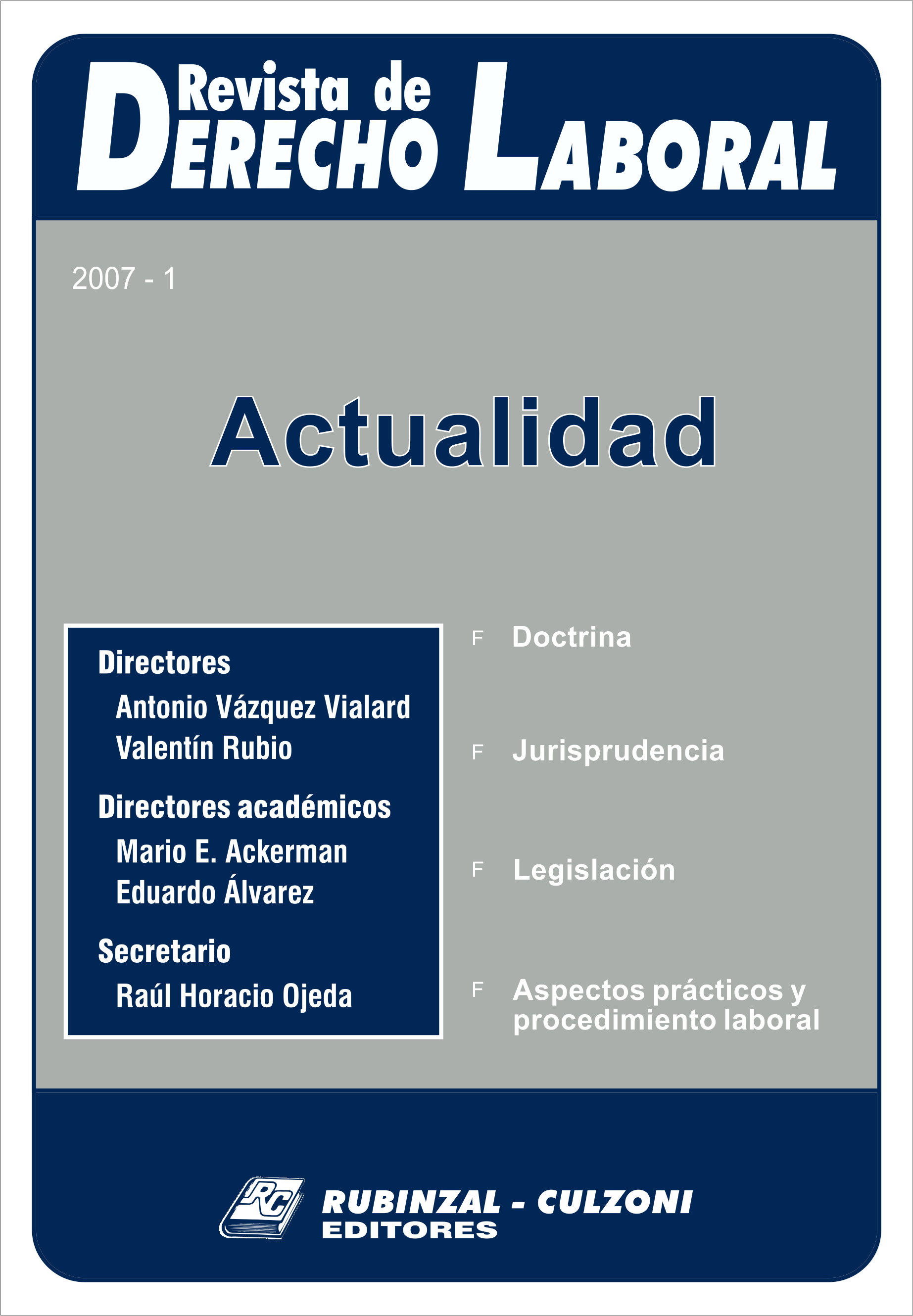 Revista de Derecho Laboral Actualidad - Año 2007 - 1.