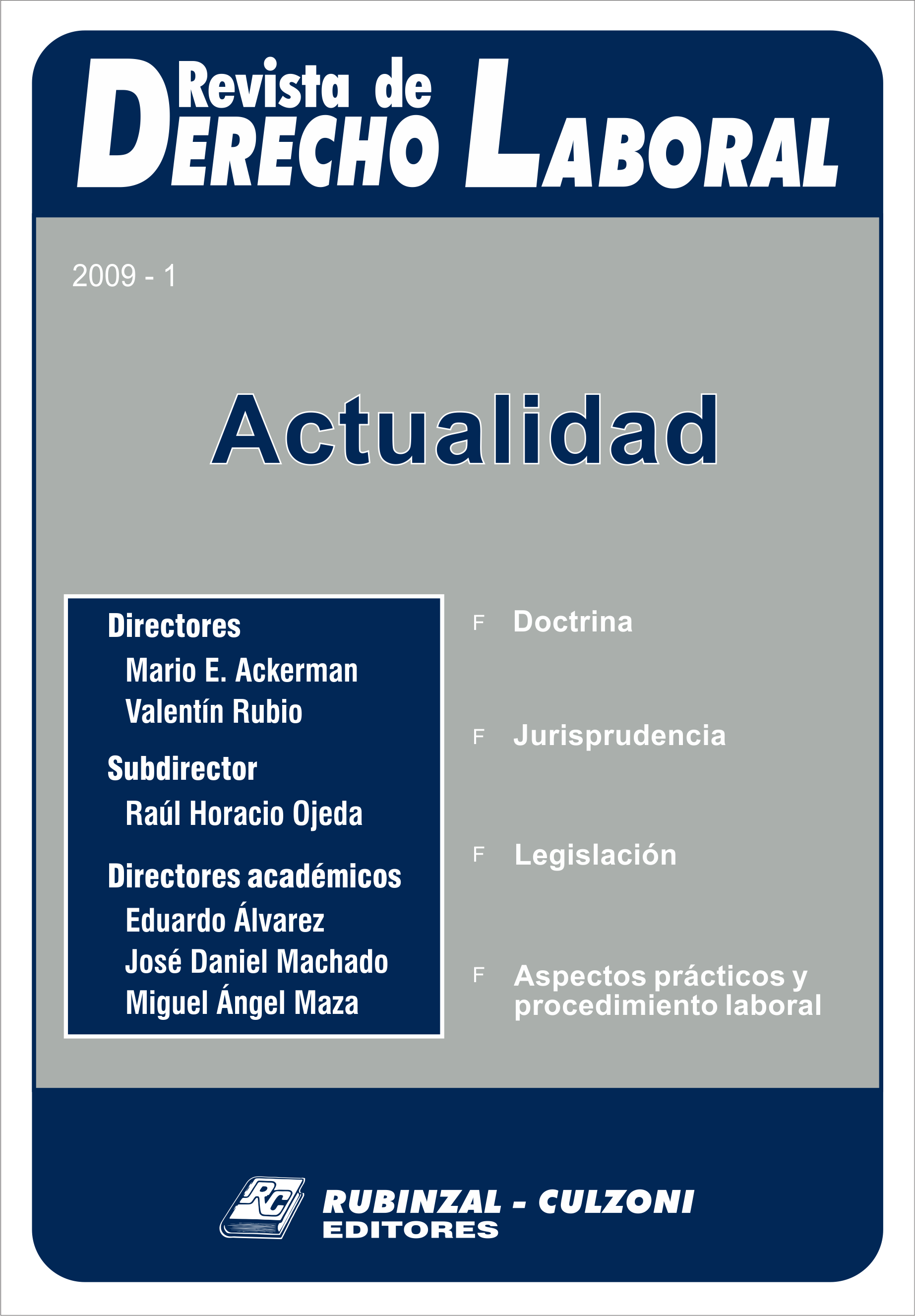 Revista de Derecho Laboral Actualidad - Año 2009 - 1.
