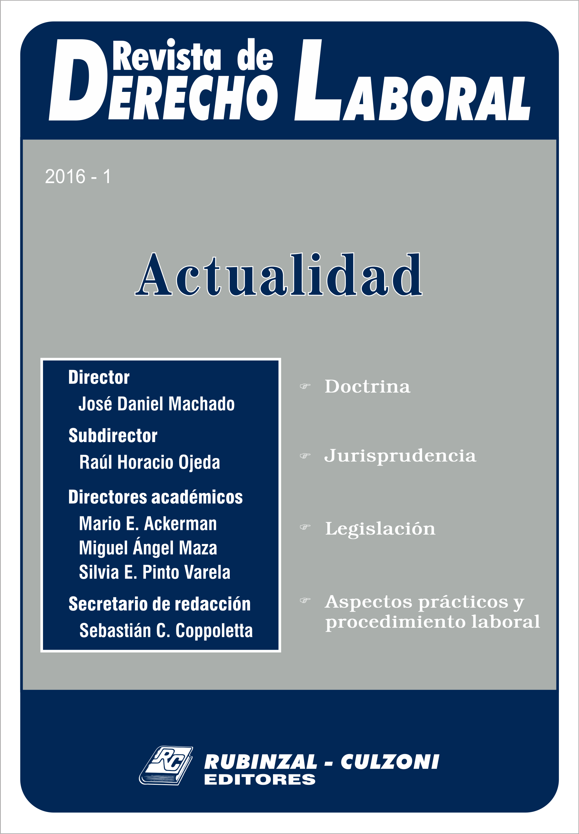 Revista de Derecho Laboral Actualidad - Año 2016 - 1.