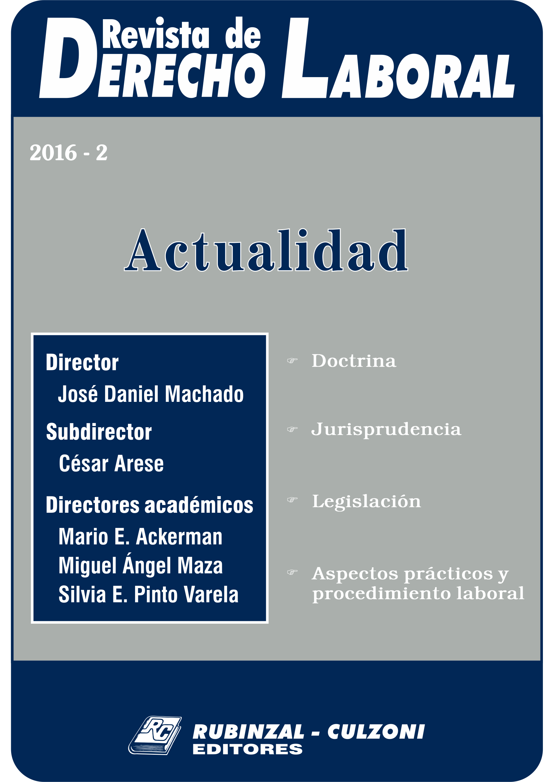 Revista de Derecho Laboral Actualidad - Año 2016 - 2.
