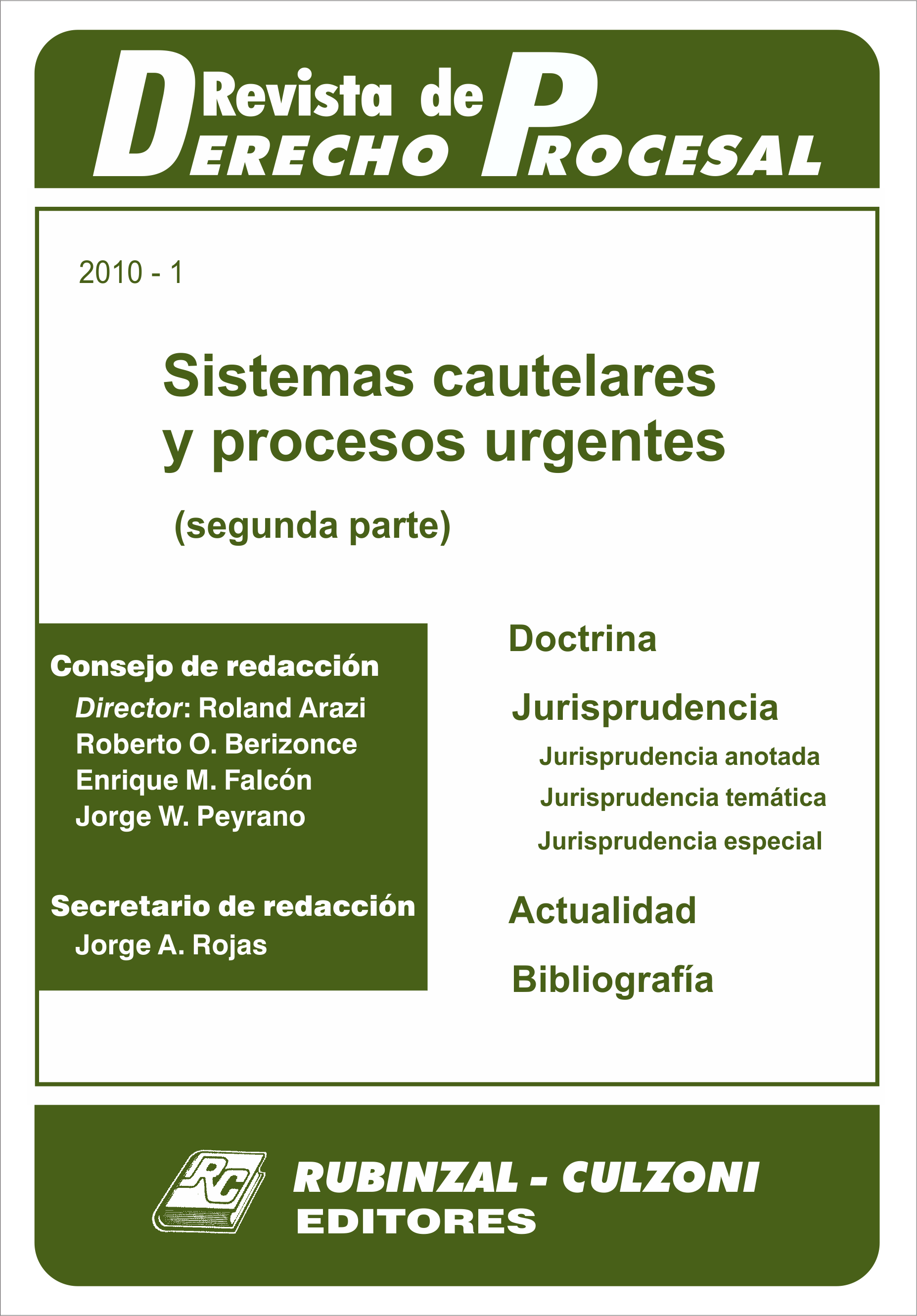 Revista de Derecho Procesal - Sistemas cautelares y procesos urgentes (segunda parte).
