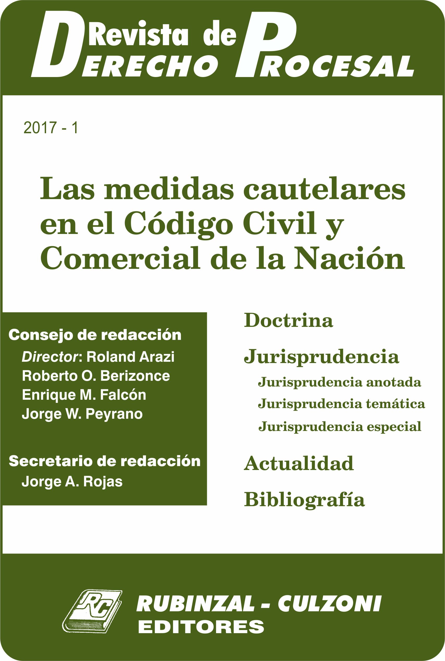 Revista de Derecho Procesal - Las medidas cautelares en el Código Civil y Comercial de la Nación