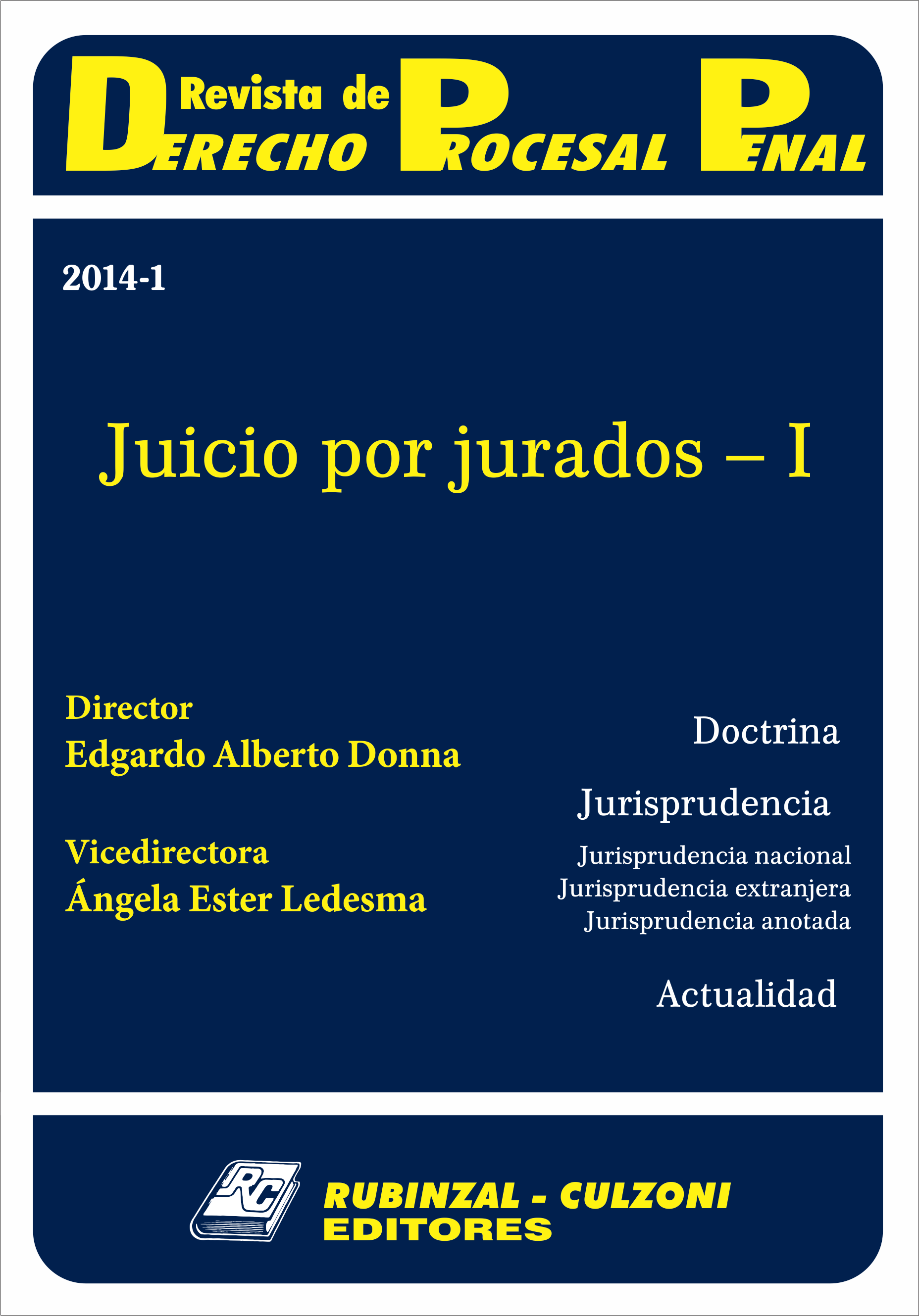 Revista de Derecho Procesal Penal - Juicio por jurados - I.
