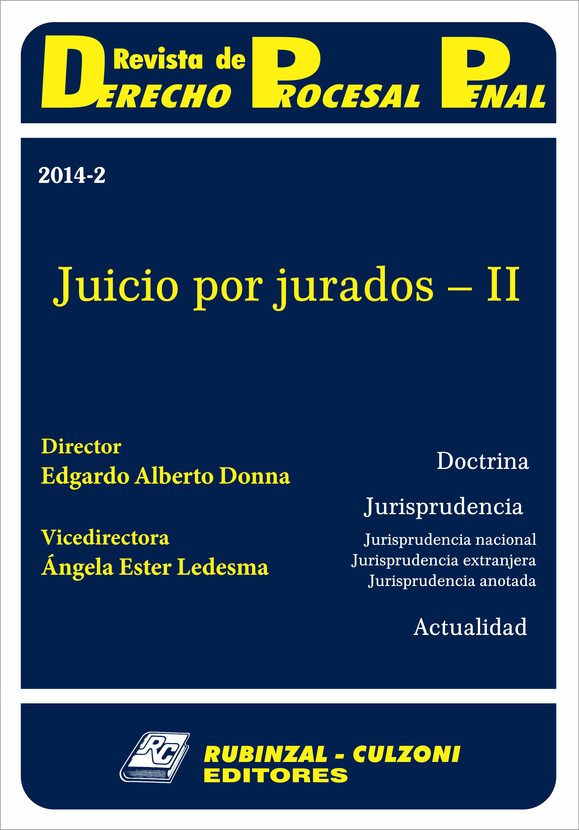 Revista de Derecho Procesal Penal - Juicio por Jurados - II.