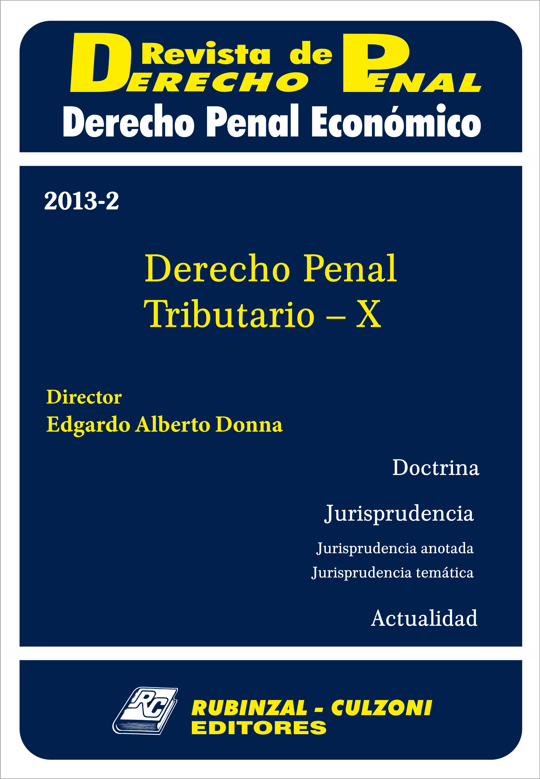 Revista de Derecho Penal Económico - Derecho Penal Tributario - X.