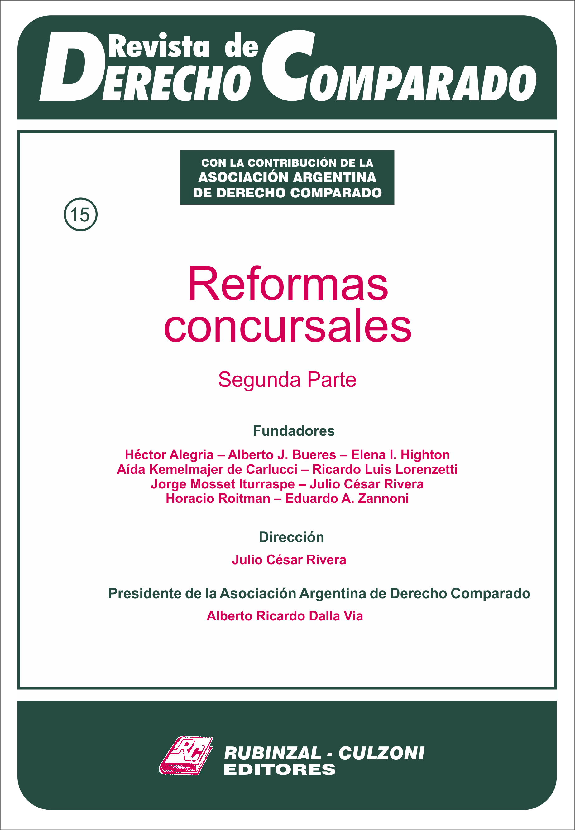 Revista de Derecho Comparado - Reformas concursales (Segunda parte).