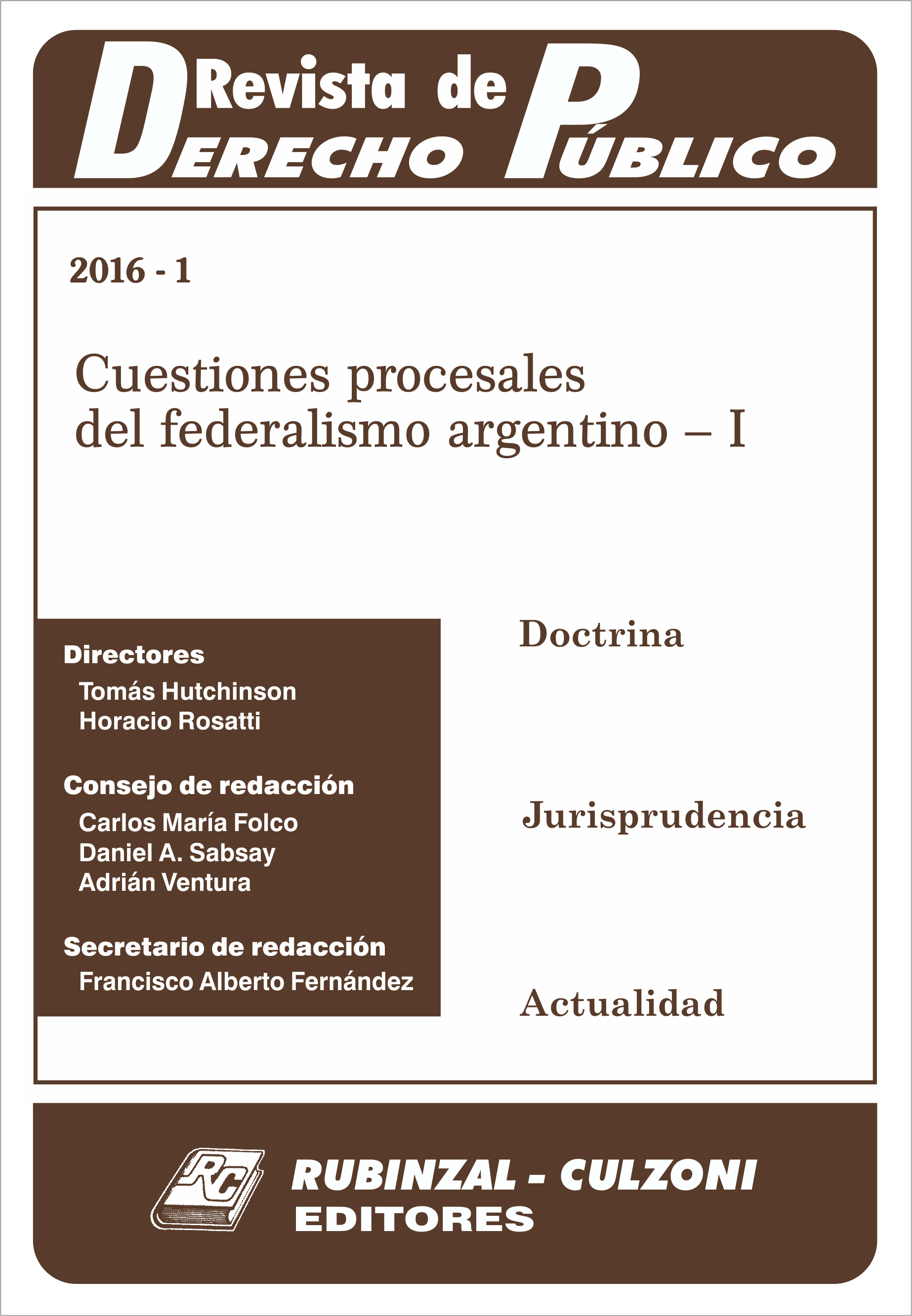 Cuestiones procesales del federalismo argentino - I [2016-1]
