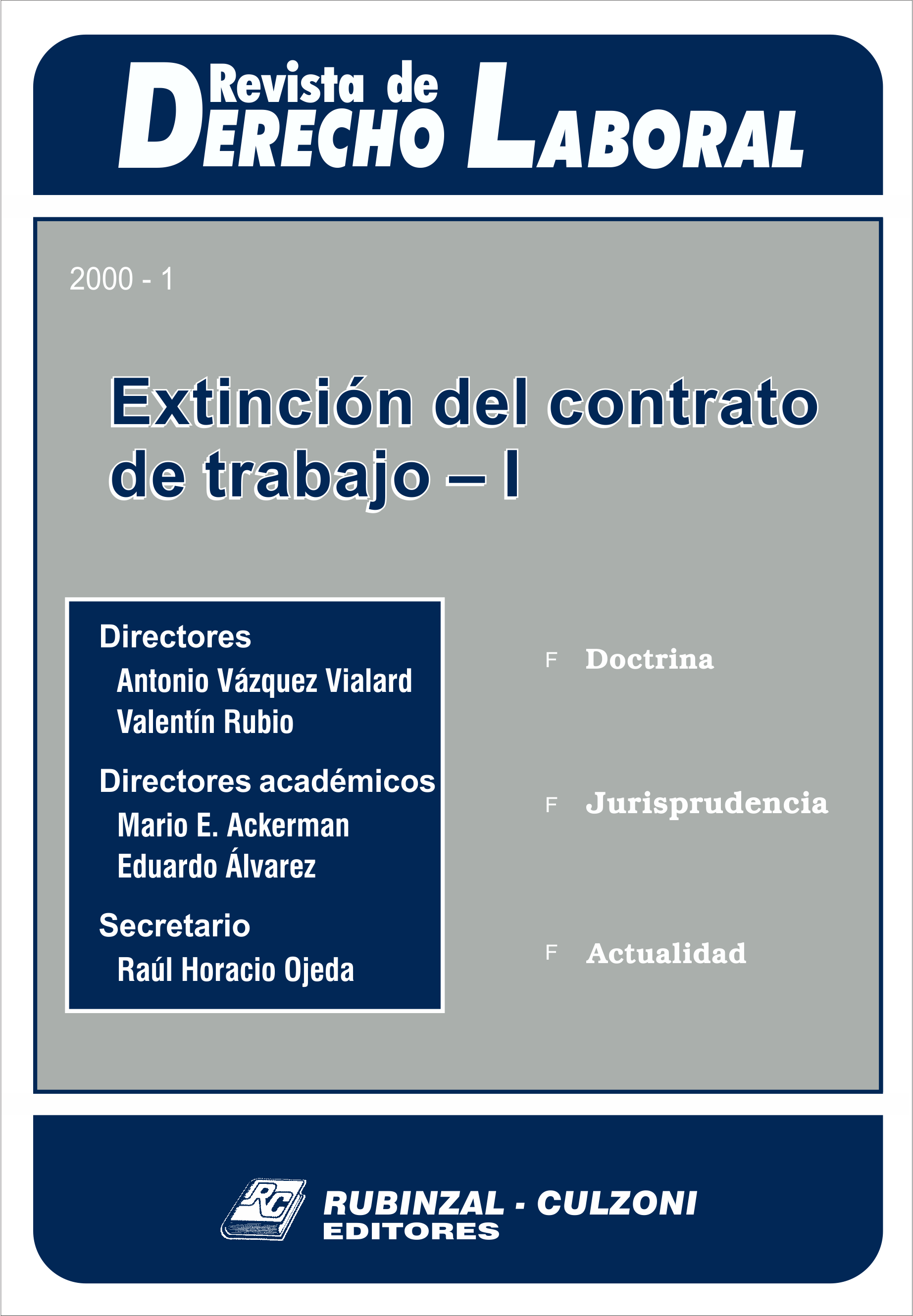 Revista de Derecho Laboral - Extinción del contrato de trabajo - I.