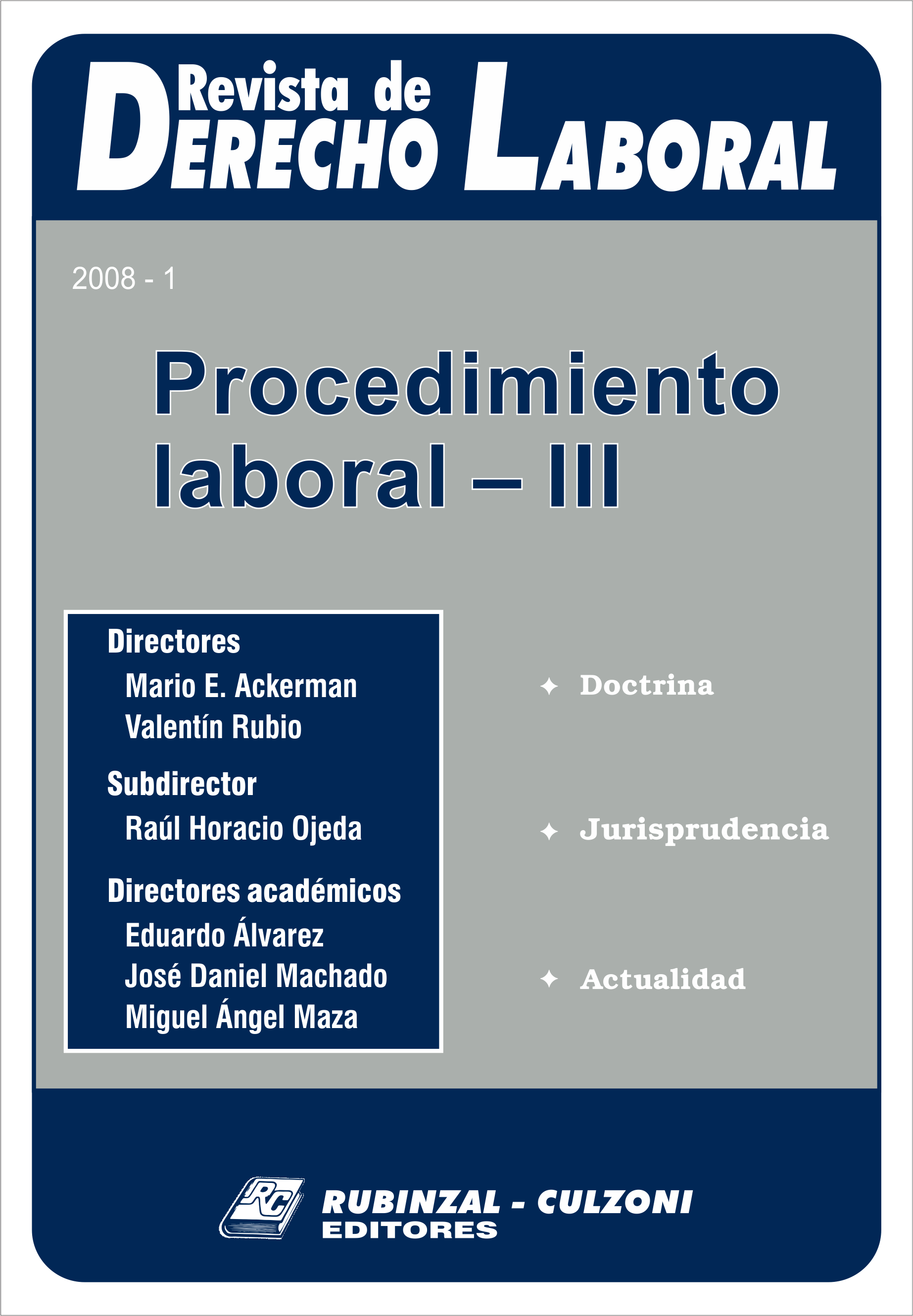 Revista de Derecho Laboral - Procedimiento Laboral - III.
