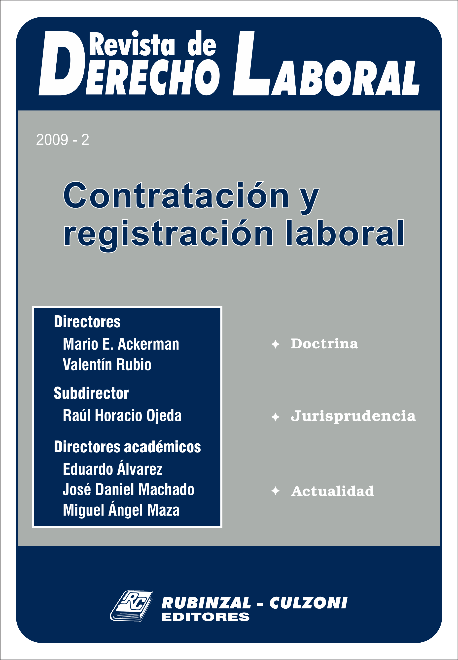 Revista de Derecho Laboral - Contratación y registración laboral.