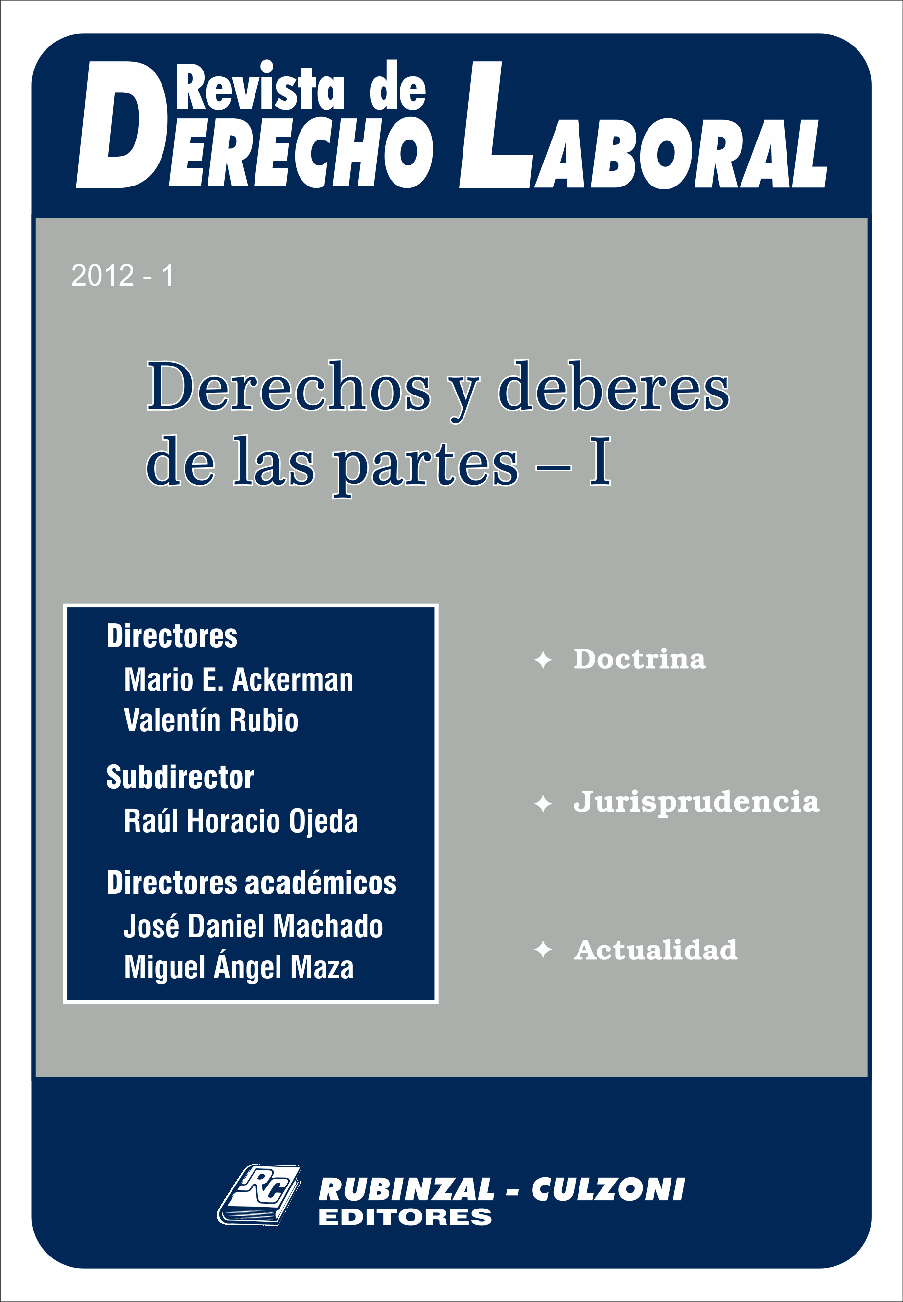 Revista de Derecho Laboral - Derechos y deberes de las partes - I.