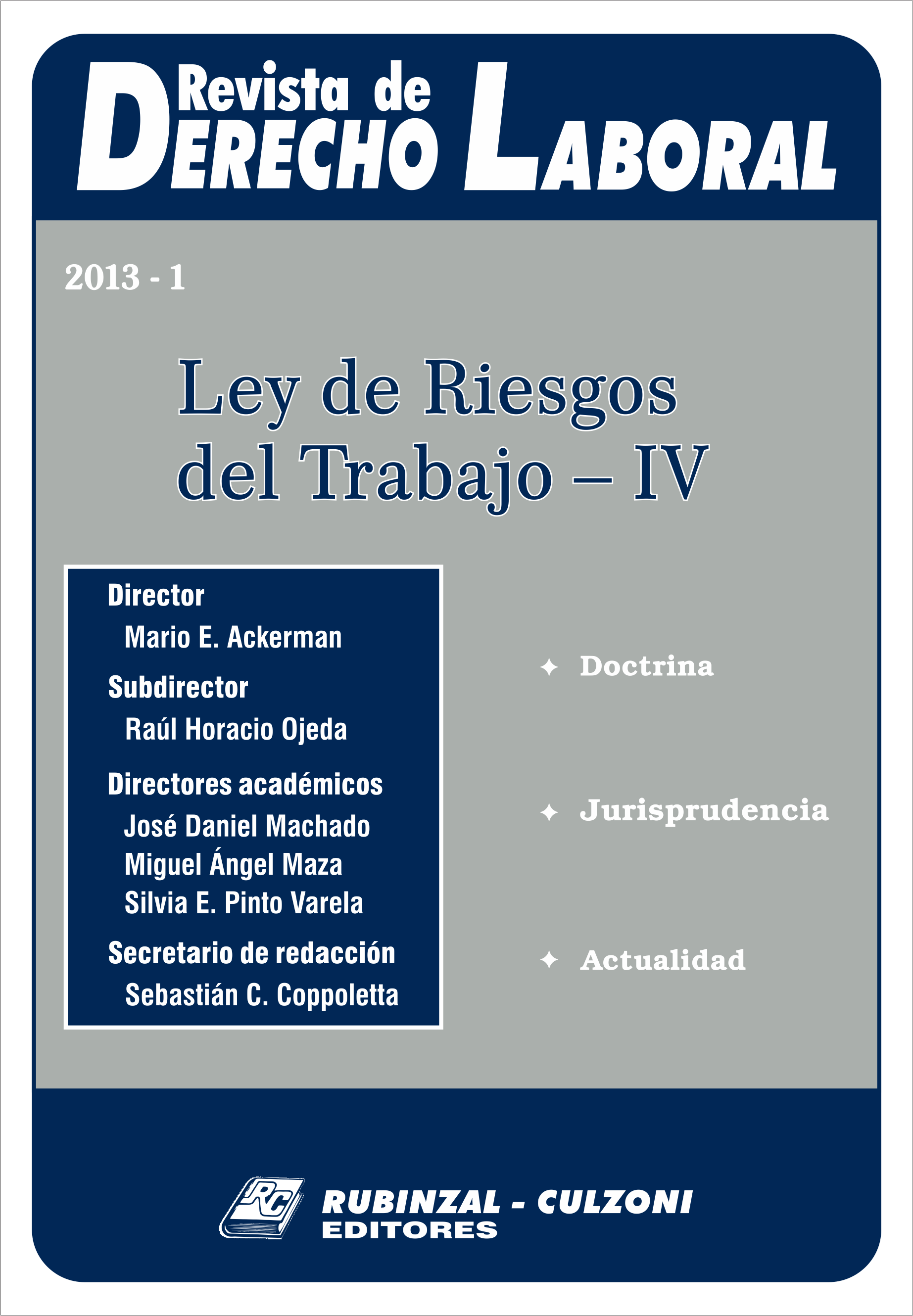 Revista de Derecho Laboral - Ley de Riesgos del Trabajo - IV