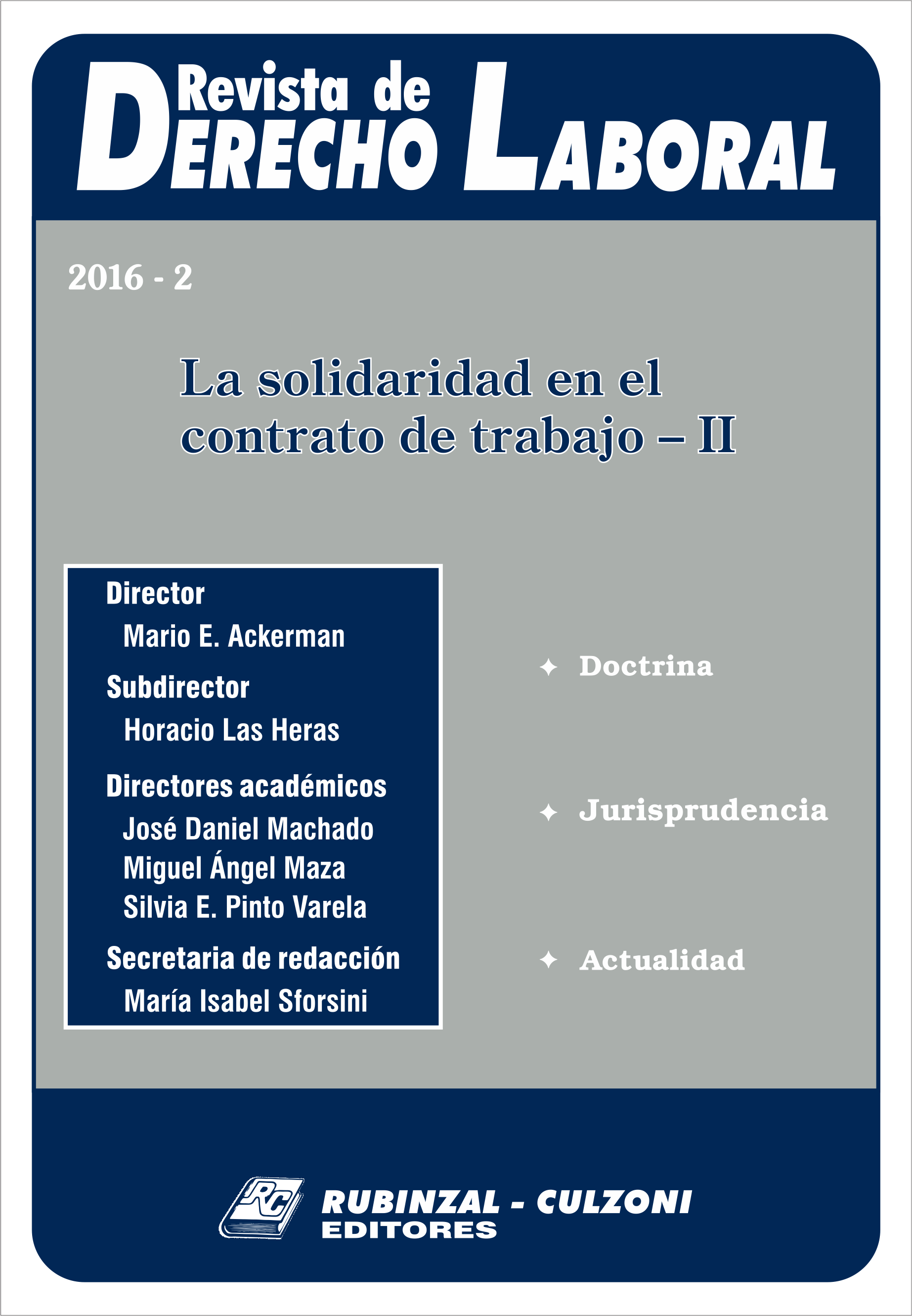 Revista de Derecho Laboral - La solidaridad en el contrato de trabajo -II