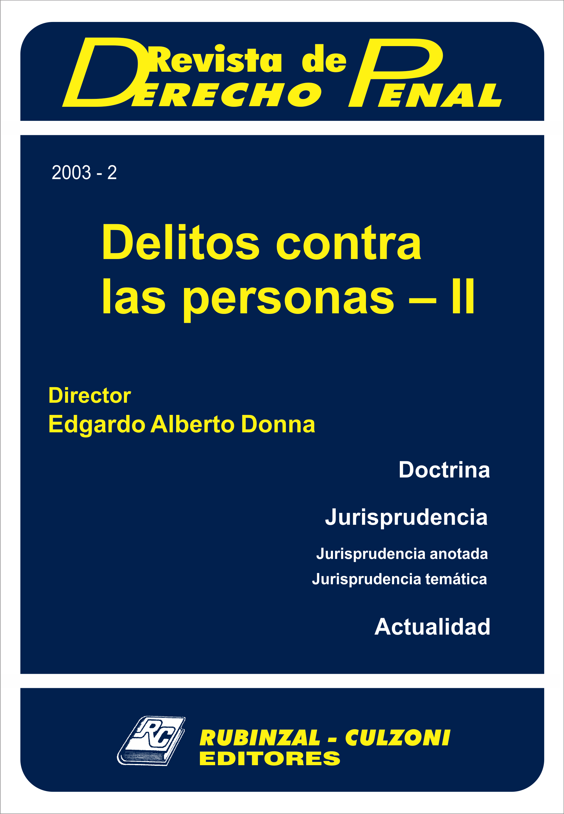 Revista de Derecho Penal - Delitos contra las personas - II.