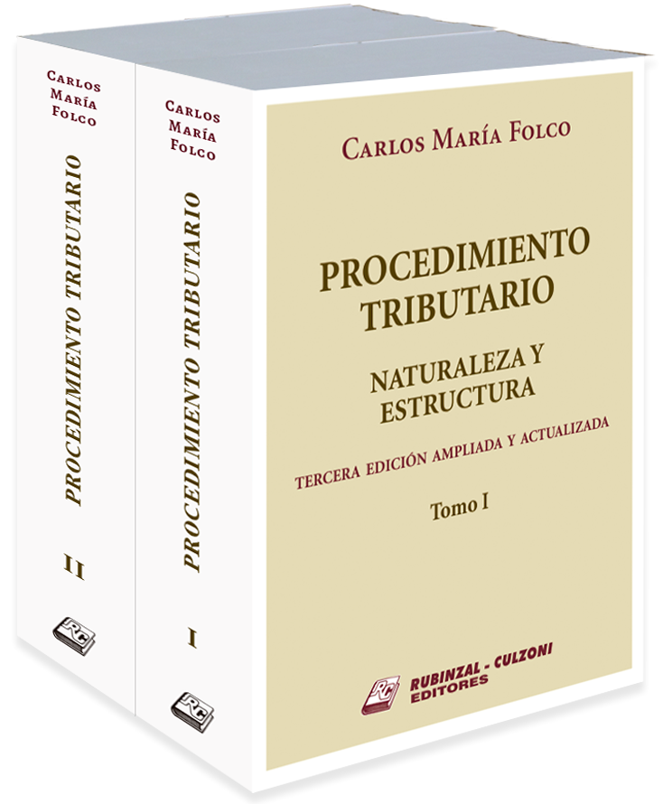 Procedimiento Tributario. Naturaleza y estructura. 3ª Edición ampliada y actualizada.