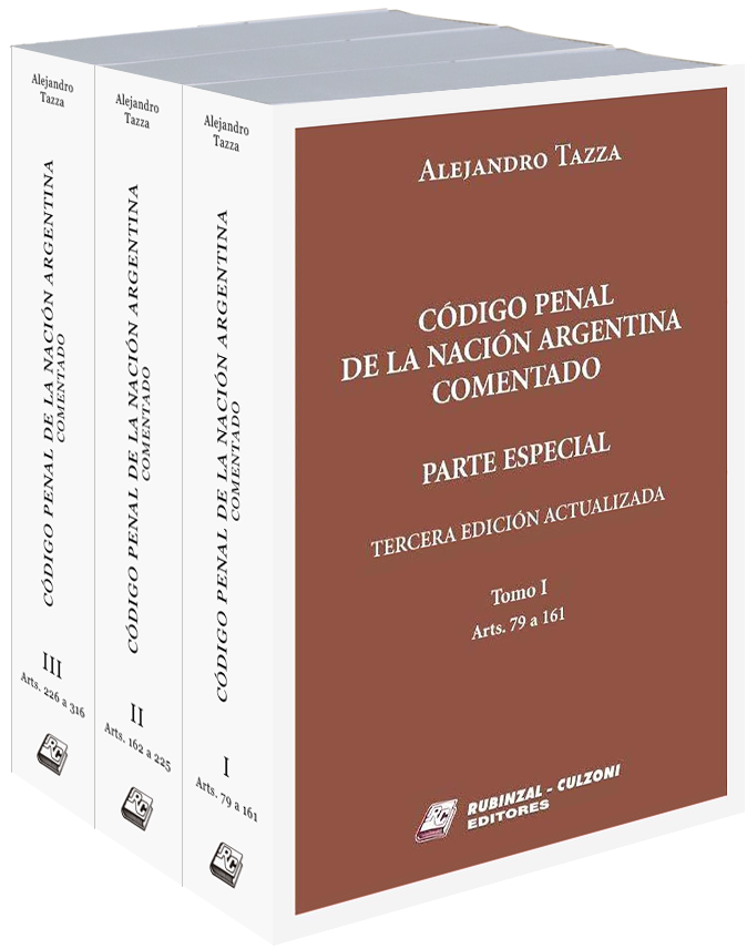 Código Penal de la Nación Argentina Comentado. Parte Especial. 3º edición actualizada