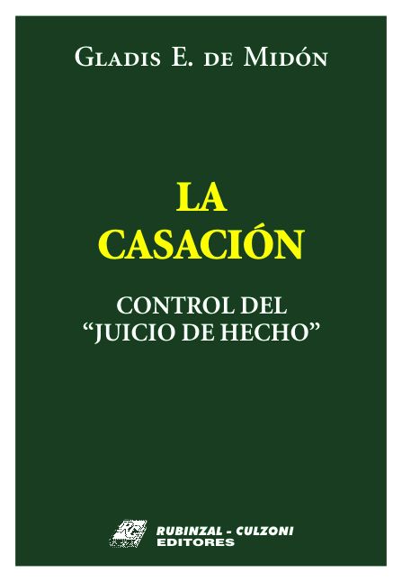 La Casación. Control del 