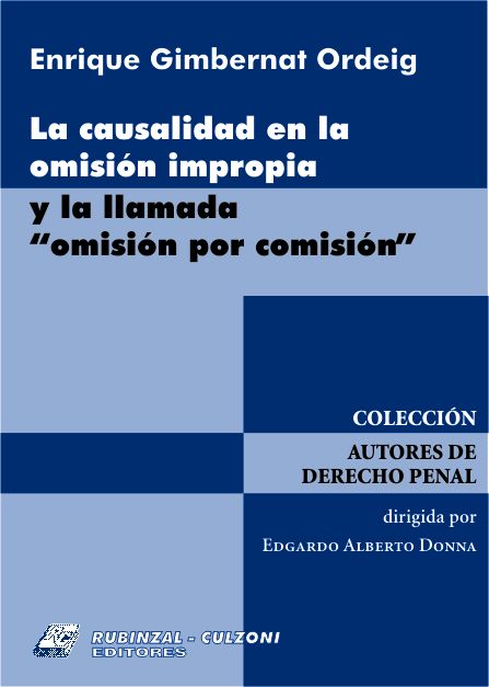 La causalidad en la omisión impropia y la llamada 