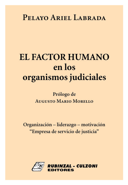 El factor humano en los organismos judiciales.
