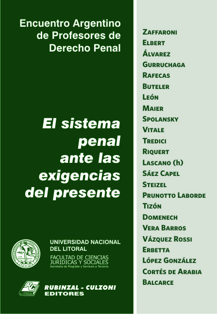 El sistema penal ante las exigencias del presente
