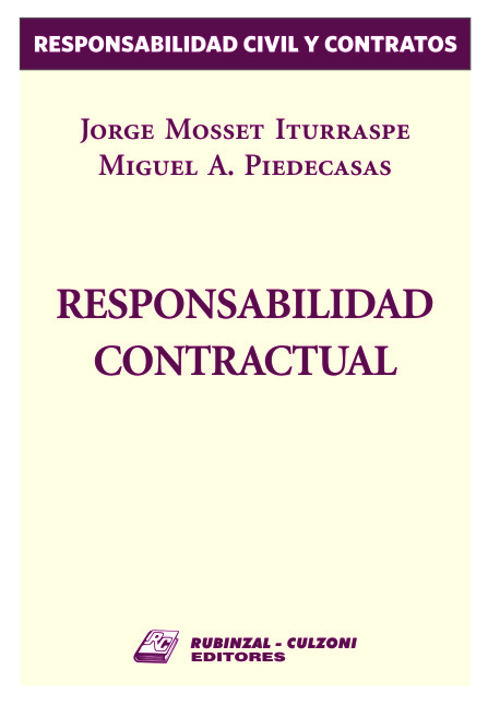 Responsabilidad Civil y Contratos. - Responsabilidad contractual.