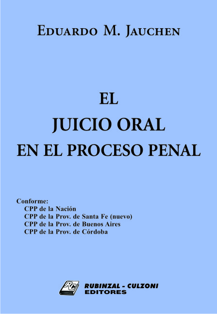 El juicio oral en el proceso penal.