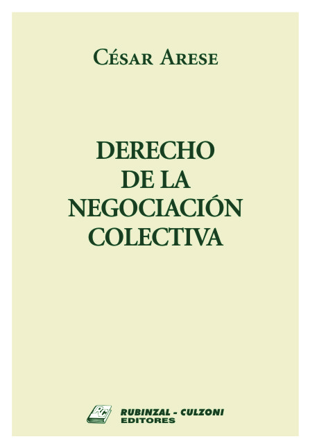 Derecho de la Negociación Colectiva.