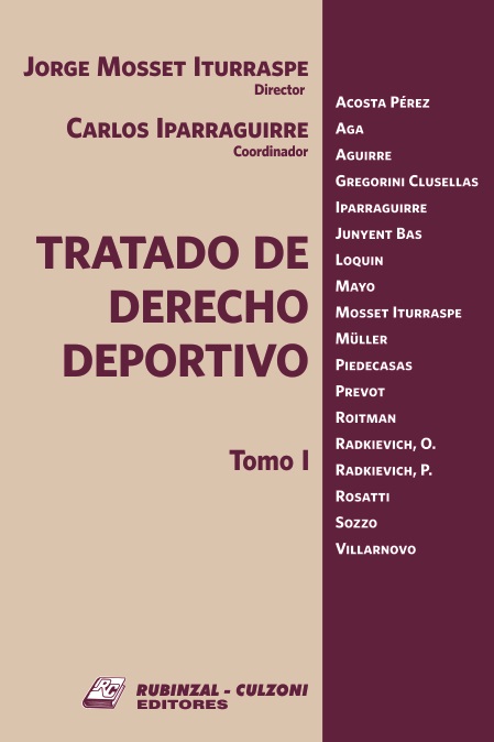 Tratado de Derecho Deportivo. - Tomo I.