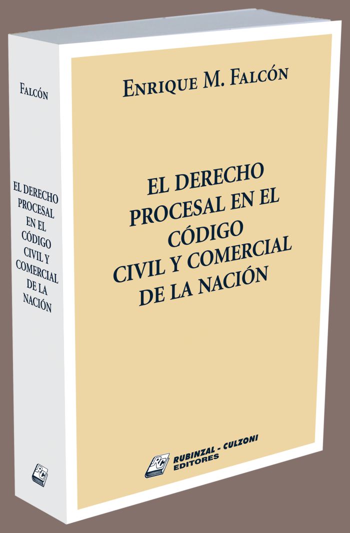 El Derecho Procesal en el Código Civil y Comercial de la Nación