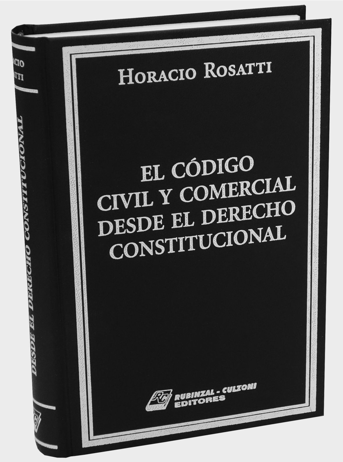 El Código Civil y Comercial desde el Derecho Constitucional.