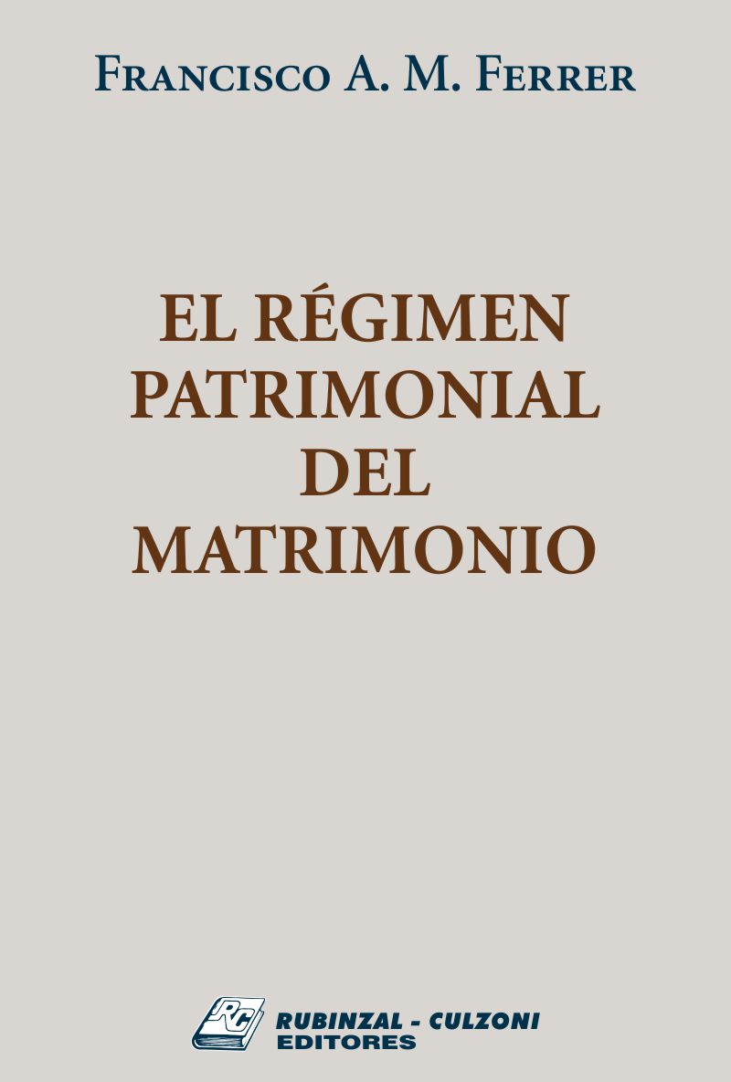 El régimen patrimonial del matrimonio